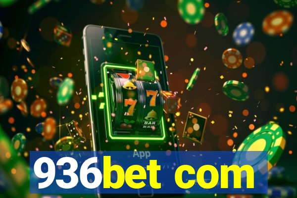 936bet com